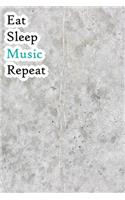 Eat Sleep Music Repeat