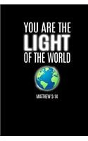 You Are The Light Of The World: Weekly Planner: Christian Theme Portable 6"x9" Planner with Christian Quote: Inspirational Gifts for Religious Men & Women (Weekly Planner)