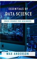 Essentials of Data Science