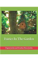 Fairies In The Garden