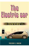 Electric Cars: and The End of Fossil Fuels