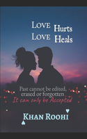 Love Hurts Love Heals