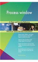 Process window: A Clear and Concise Reference