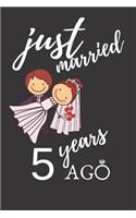 Just Married 5 Years Ago