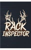 Rack Inspector: Funny Deer Hunter Journal For Hunting Men: Blank Lined Notebook For Buck Hunt Season For Writing And Taking Notes