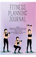 Fitness Planning Journal: Fitness Agenda, Fitness Planner Binder, Fitness Journal and Planner, Fitness Journal for Women, Fitness Journaling, Fitness Happy Planner, Fitness J