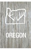 Oregon: Blank Lined Journal for Anyone That Loves Oregon, Nature, the Outdoors, and Hunting!