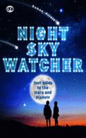 Watcher Guides: Night Sky Watcher