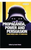 Propaganda, Power and Persuasion