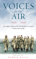 Voices In The Air 1939-1945