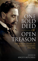 One Bold Deed of Open Treason