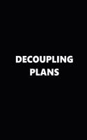 2019 Daily Planner Decoupling Plans Black White 384 Pages: 2019 Planners Calendars Organizers Datebooks Appointment Books Agendas