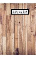 Hunting Log Book: Hunting Notebook Hunting Record Journal to Track Record and Evaluate Your Hunting Seasons for Species: Deer Turkeys Rabbits Duck Fox and More
