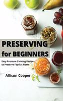 Preserving for Beginners
