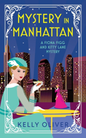 Mystery in Manhattan: The start of a cozy mystery series from Kelly Oliver(1 A Fiona Figg & Kitty Lane Mystery)