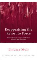 Reappraising the Resort to Force