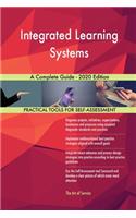Integrated Learning Systems A Complete Guide - 2020 Edition