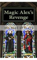 Magic Alex's Revenge