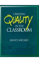 Creating Quality in the Classroom