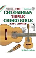 Colombian Tiple Chord Bible