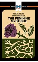 Analysis of Betty Friedan's the Feminine Mystique