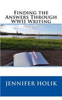 Finding the Answers Through WWII Writing