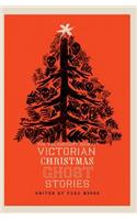 The Valancourt Book of Victorian Christmas Ghost Stories