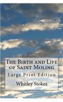 Birth and Life of Saint Moling