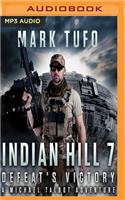 Defeat's Victory: (Indian Hill)
