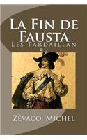 La Fin de Fausta: Les Pardaillan #9