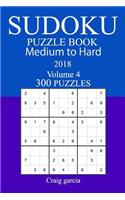 300 Medium to Hard Sudoku Puzzle Book - 2018