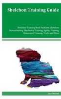 Shelchon Training Guide Shelchon Training Book Features: Shelchon Housetraining, Obedience Training, Agility Training, Behavioral Training, Tricks and More