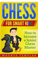 Chess for Smart Kids