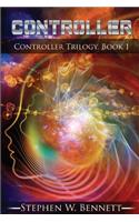 Controller: Controller Trilogy, Book 1
