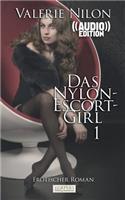 Das Nylon-Escort-Girl - Erotischer Roman ((Audio)): Buch & Hörbuch