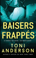 Baisers frappés: Romance à suspense