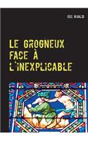 Le Grogneux face à l'inexplicable: Une nouvelle aventure du commissaire Paul Berger
