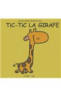 Tic Tic La Girafe