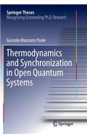 Thermodynamics and Synchronization in Open Quantum Systems