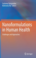 Nanoformulations in Human Health