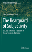 Rearguard of Subjectivity