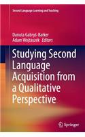 Studying Second Language Acquisition from a Qualitative Perspective