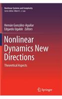 Nonlinear Dynamics New Directions: Theoretical Aspects