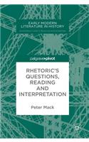 Rhetoric's Questions, Reading and Interpretation