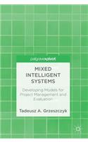 Mixed Intelligent Systems