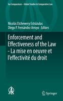 Enforcement and Effectiveness of the Law - La Mise En Oeuvre Et l'Effectivité Du Droit