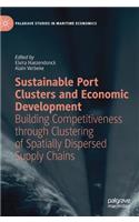 Sustainable Port Clusters and Economic Development