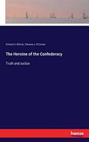 Heroine of the Confederacy