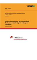 Grüne Technologien in der Textilbranche. Ökologische Nachhaltigkeit entlang der Textilkette
