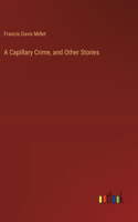 Capillary Crime, and Other Stories